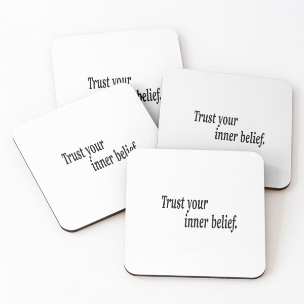 Item preview, Trust your inner belief. designed and sold by fanzen69.