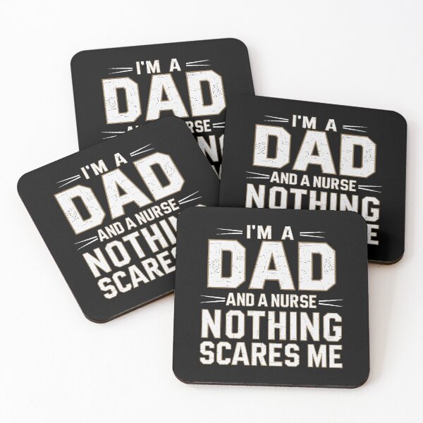 Item preview, I'm a Dad and a Nurse Nothing Scares Me designed and sold by jkrphoto.