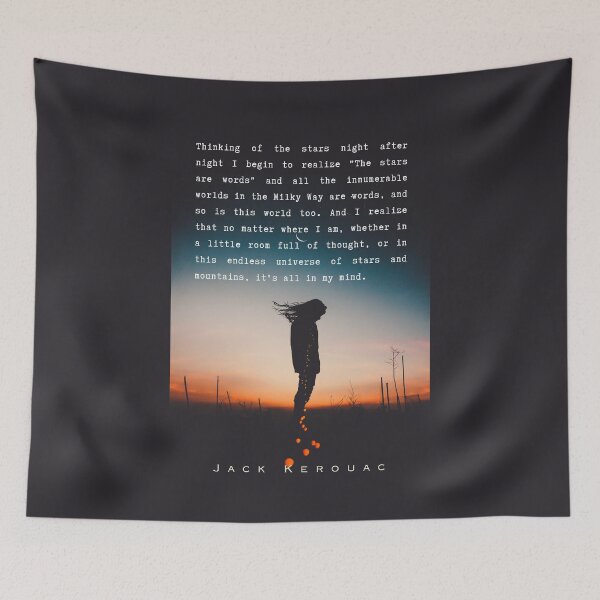 Item preview, Jack Kerouac quote: Thinking of the stars night after night I begin to realize "The stars are words" and all the innumerable worlds in the Milky Way are words, designed and sold by artbleed.
