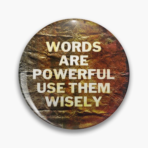 Item preview, Words Are Powerful Use Them Wisely Text Art designed and sold by NickDedidis.
