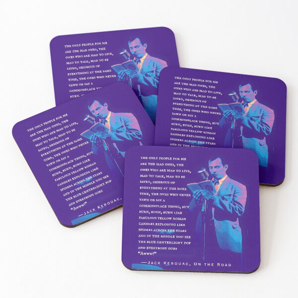Item preview, Jack Kerouac quote: the only people for me are the mad ones, the ones who are mad to live, mad to talk, mad to be saved, desirous of everything at the same time, designed and sold by artbleed.