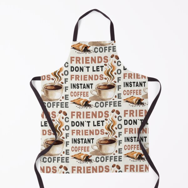 Item preview, Friends Don’t Let Friends Drink Instant Coffee – Funny Coffee Snob Design designed and sold by Verycutethings.