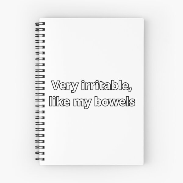 Item preview, Very irritable just like my bowels designed and sold by KeelinX.