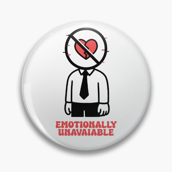 Item preview, Emotionally Unavailable - Funny Relatable Dark Humor Design designed and sold by Dust Style.