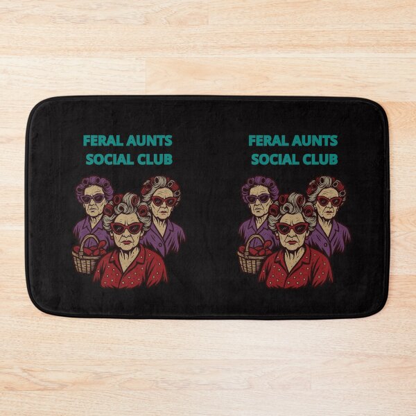 Item preview, Feral Aunts Social Club designed and sold by TrendsLook.