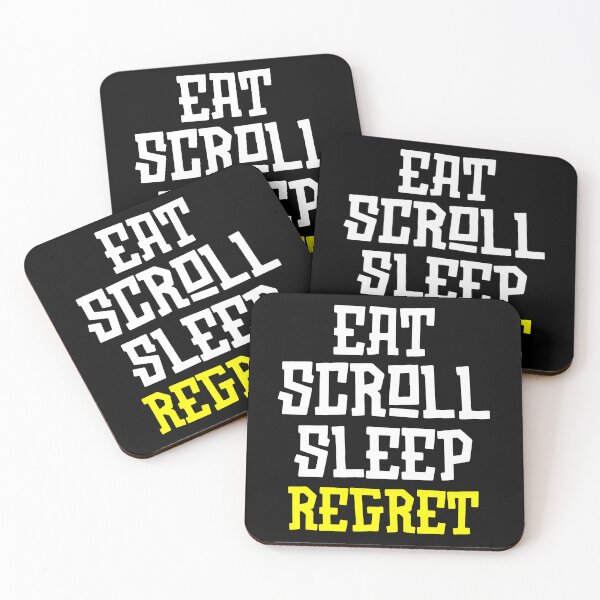 Item preview, Eat Scroll Sleep Regret designed and sold by tshirts.click.