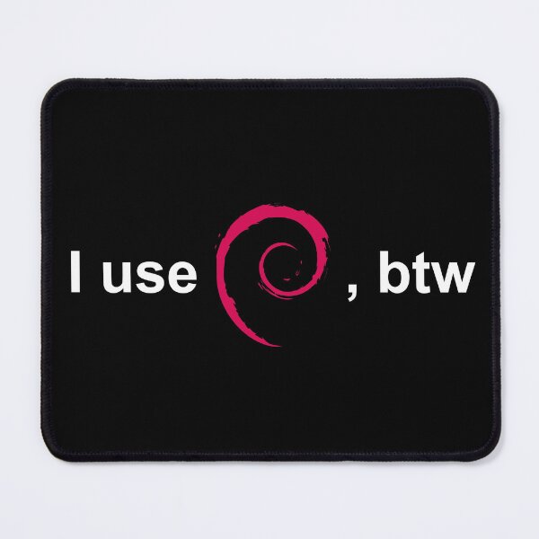 Item preview, I Use Debian, BTW – Funny Linux Meme for Devs designed and sold by pizzapiano.