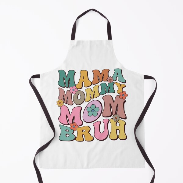 Item preview, Mama Mommy Mom Bruh, Stages of mom names From ma to bruh designed and sold by graphic-genie.
