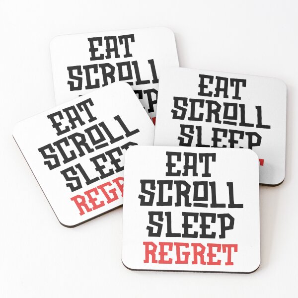 Item preview, Eat Scroll Sleep Regret designed and sold by tshirts.click.