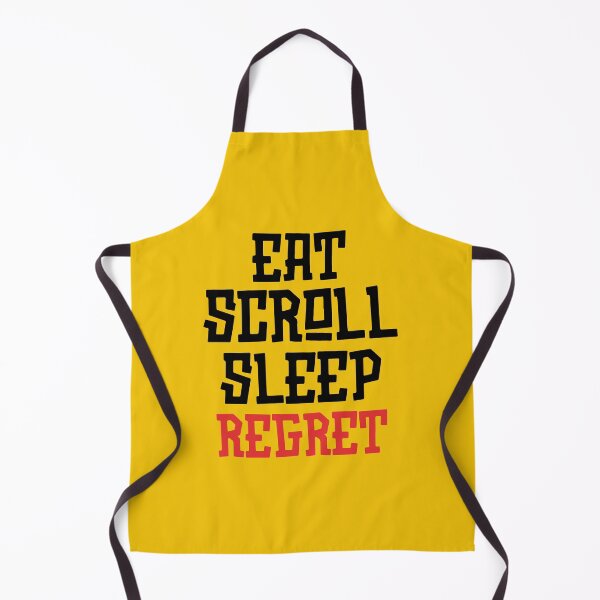 Item preview, Eat Scroll Sleep Regret designed and sold by tshirts.click.