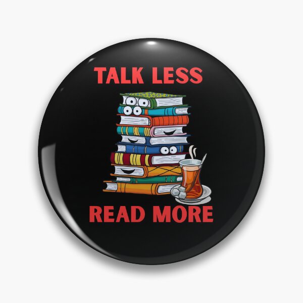 Item preview, Talk less read more designed and sold by PeteLawliiet.
