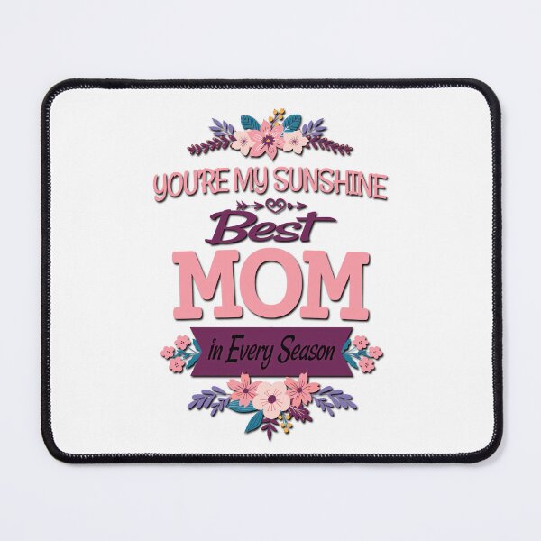 Item preview, Mom, You're My Sunshine in Every Season! ☀️? designed and sold by RvinJo8.