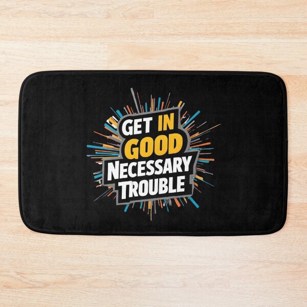 Item preview, Social Justice Get In Good Necessary Trouble  designed and sold by Zayavca.