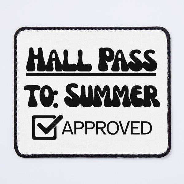 Item preview, Hall Pass to Summer: Approved ✅ designed and sold by Digital Teaching 101.