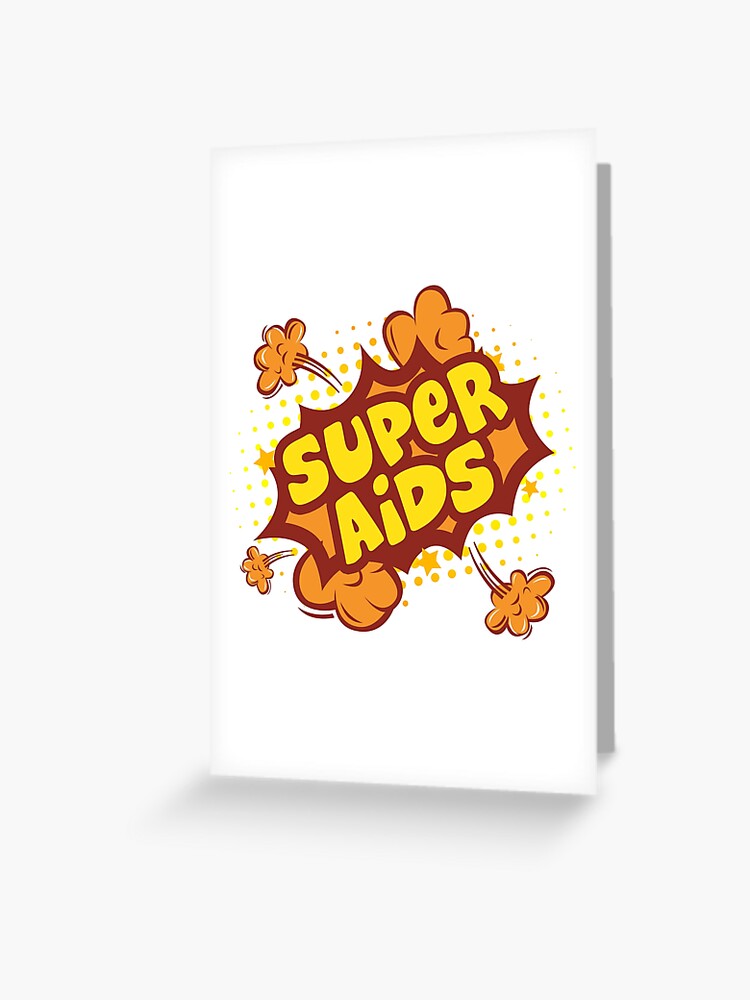 Super Aids Greeting Card By Rawwr Redbubble