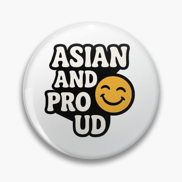 Item preview, Asian and Proud Celebration with Smile Icon and Bold Lettering designed and sold by Aryabek.