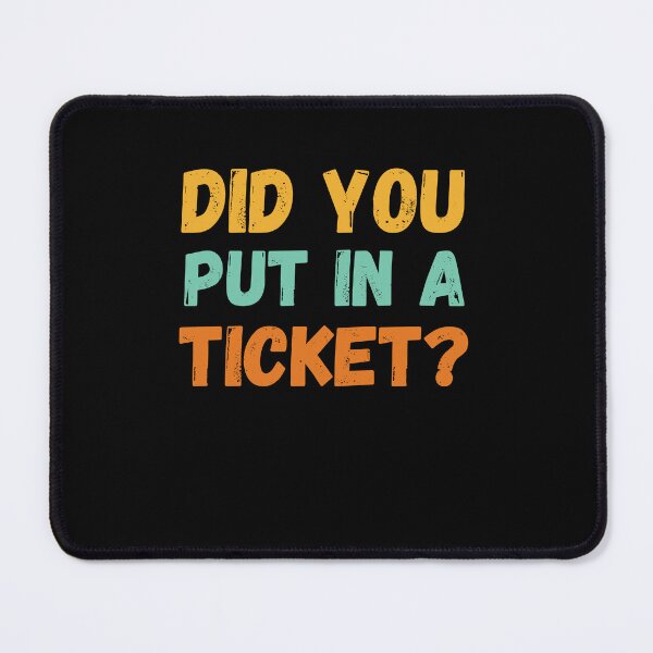 Item preview, Retro Did you put a ticket? in funny IT software worker designed and sold by snowry.