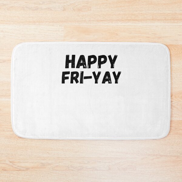 Item preview, Happy Fri-Yay funny friday work celebration designed and sold by snowry.
