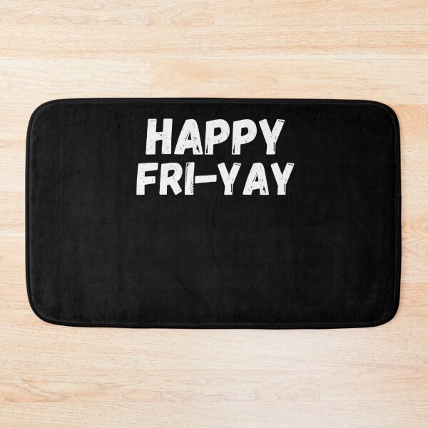 Item preview, Happy Fri-Yay funny friday work celebration humor designed and sold by snowry.