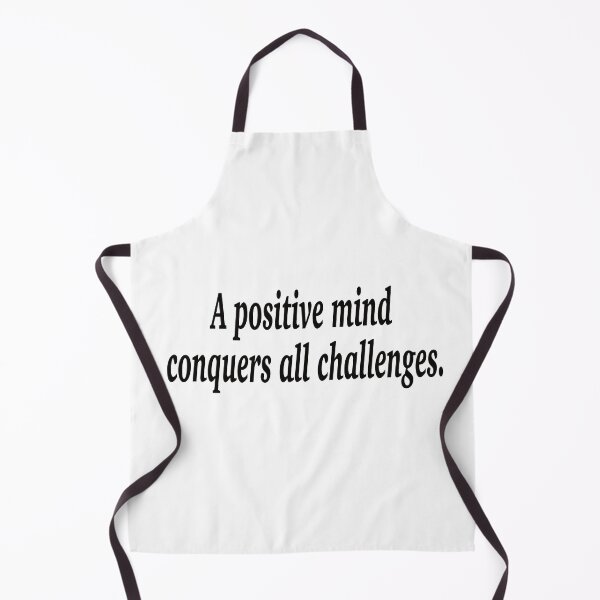 Item preview, A positive mind conquer all challenges. designed and sold by fanzen69.