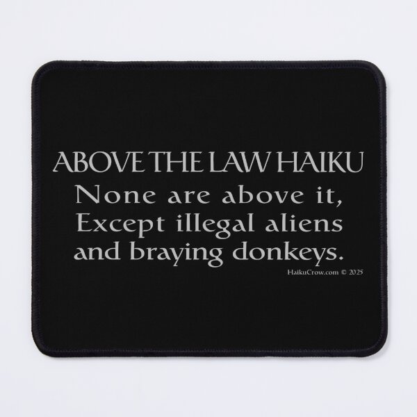 Item preview, Above The Law Haiku designed and sold by EyeMagined.