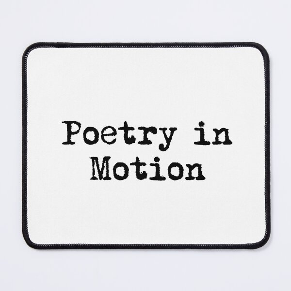 Item preview, Poetry in Motion designed and sold by Ninjacatoff.