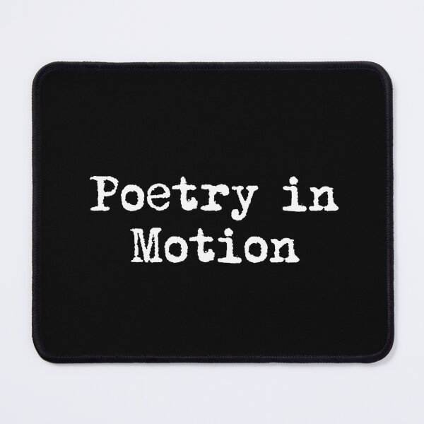 Item preview, Poetry in Motion designed and sold by Ninjacatoff.