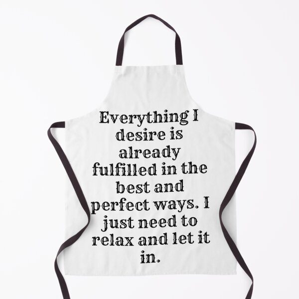 Item preview, Everything I desire is already fulfilled in the best and perfect ways. I just need relax and let it in.  designed and sold by Megaera8.