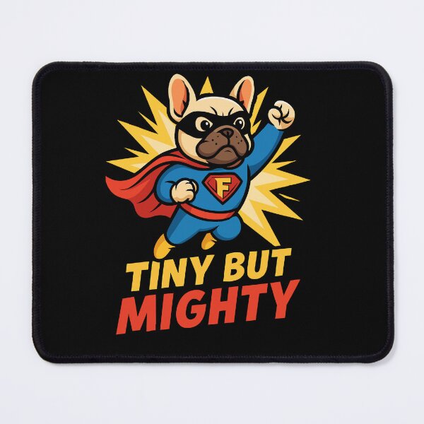 Item preview, Tiny But Mighty Superhero French Bulldog  designed and sold by Digital Bulldog.