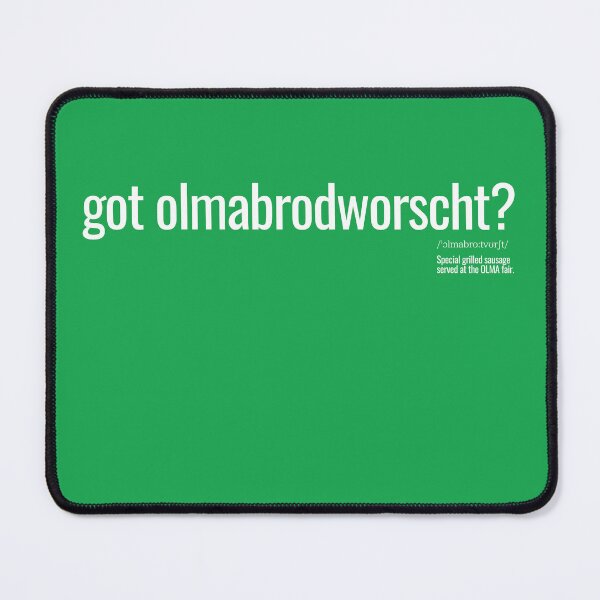 Item preview, got olmabrodworscht? designed and sold by nature. electrified..