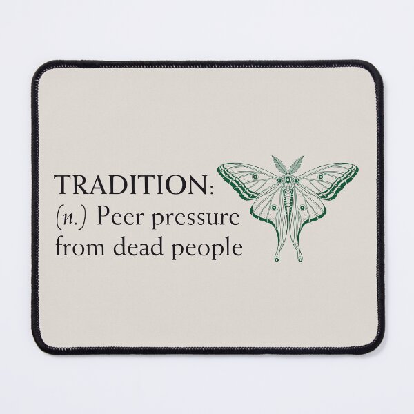 Item preview, Tradition Definition Quote – Dark Humor Luna Moth Design - Emerald Green designed and sold by thistledewcraft.