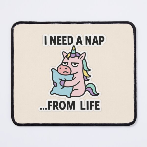 Item preview, Unicorn with a bored face I NEED A NAP ...FROM LIFE. designed and sold by JCN-N.