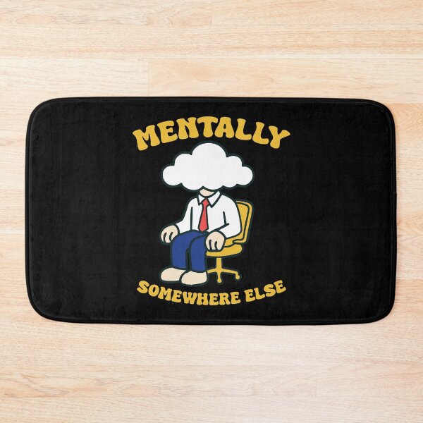 Item preview, Mentally Somewhere Else - Funny Overthinking Quote Design designed and sold by Dust Style.