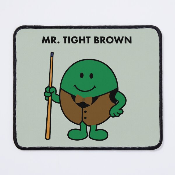 Item preview, MR. TIGHT BROWN designed and sold by The Unique Geek.