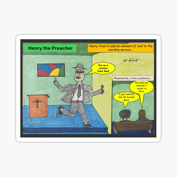 Henry the Preacher adds an element of cool to the worship Sticker