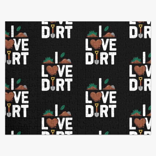 Artikel-Vorschau von I Love Dirt for Garden Enthusiasts and Nature Lovers, designt und verkauft von meypa.