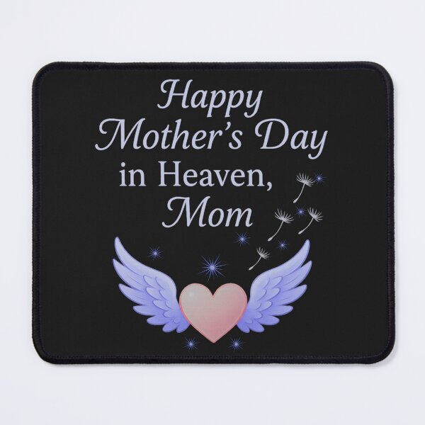 Item preview, Happy Mother's Day In Heaven Mom: Forever In My Heart, Forever By My Side designed and sold by elynne9.