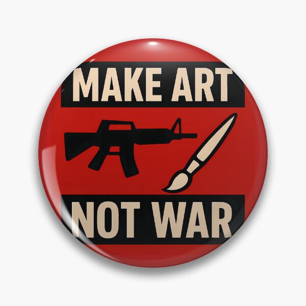 Item preview, Anti-War Protest - Make Art, Not War designed and sold by ZibiArt.