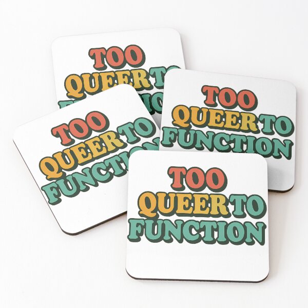 Item preview, Too Queer to Function – Bold Pride Typography designed and sold by Haus Of Sin.