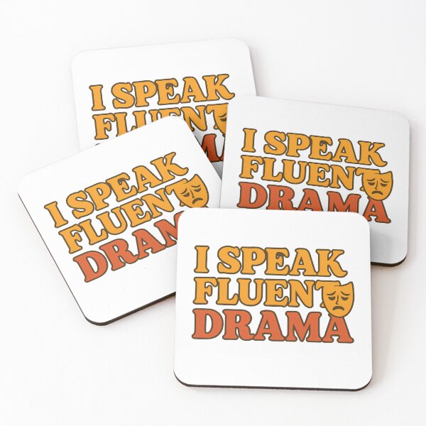 Item preview, I Speak Fluent Drama – Bold Statement Art designed and sold by Haus Of Sin.