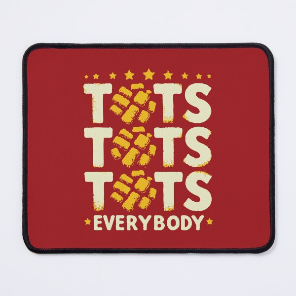 Item preview, Tots Tots Tots Everybody designed and sold by Scaryzz.