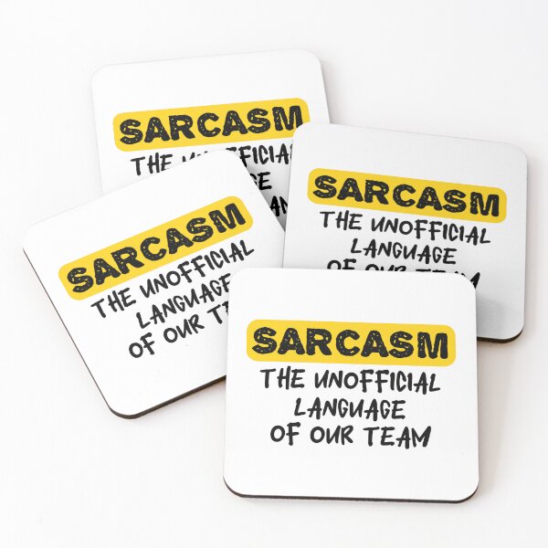 Item preview, Sarcasm the unofficial language of our team designed and sold by tinytwist.