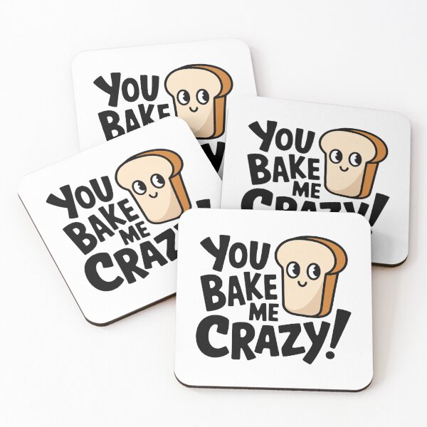 Item preview, You Bake Me Crazy! Cute Baking Pun designed and sold by PMCreative.