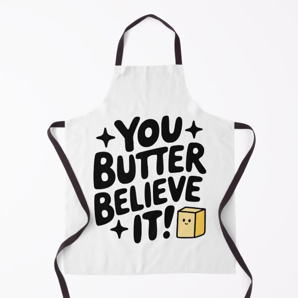 Item preview, You Butter Believe It! Cute Butter Pun designed and sold by PMCreative.