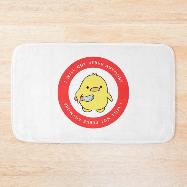 Item preview, Copy of Developer Rubber Duckie,Say I will not debug anymore designed and sold by Redstrawberry13.
