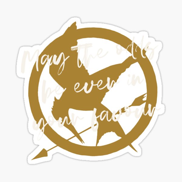 Item preview, May the Odds Be Ever in Your Favour – Hunger Games Design designed and sold by AvviareArt.