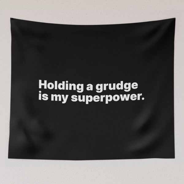 Item preview, Holding a grudge is my superpower | White text designed and sold by ThingsOnTees.
