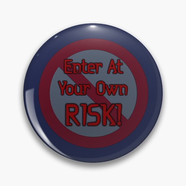 Item preview, Enter At Your Own Risk designed and sold by Elinda96.