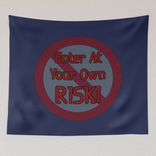 Item preview, Enter At Your Own Risk designed and sold by Elinda96.