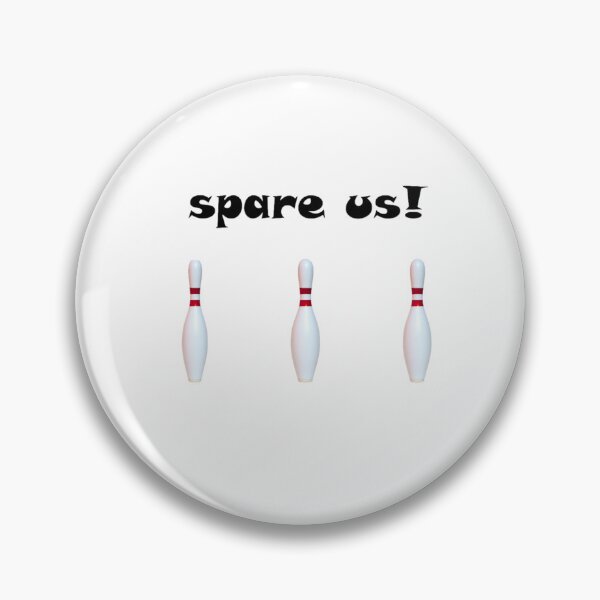 Item preview, Bowling Spare us!  designed and sold by ESCPOKEMONFAN.